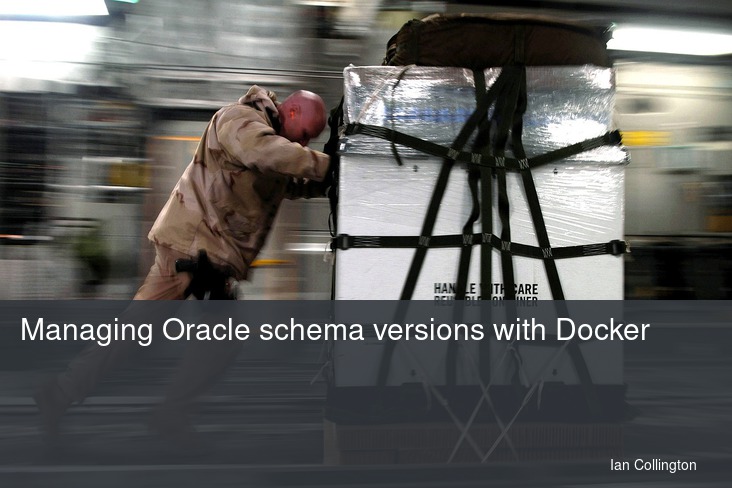 Managing Oracle schema versions with Docker
